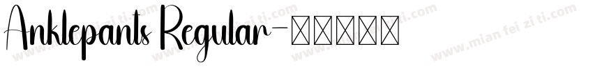 Anklepants Regular字体转换